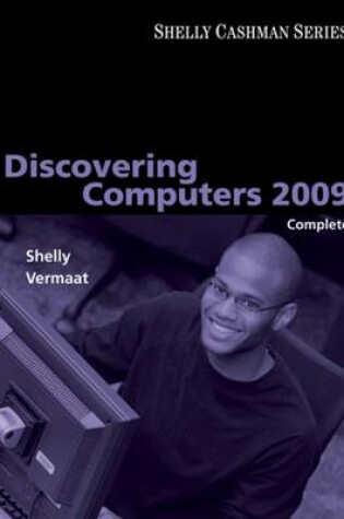 Cover of Discovering Computers 2009 Complete