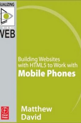 Cover of Building Websites with Html5 to Work with Mobile Phones