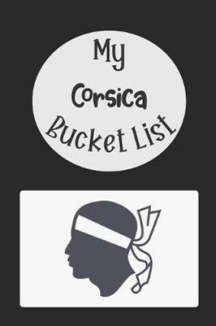 Cover of My Corsica Bucket List