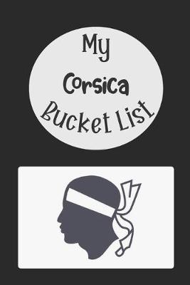 Book cover for My Corsica Bucket List