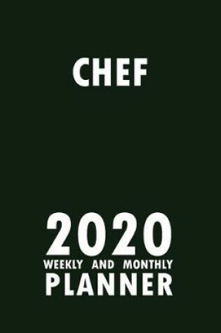 Cover of Chef 2020 Weekly and Monthly Planner