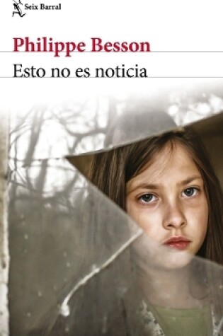 Cover of Esto No Es Noticia (Novela Crimen Real) / This Is Not News (True Crime Novel)