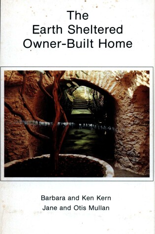Cover of The Earth Sheltered Owner-Built Home