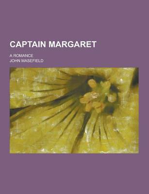 Book cover for Captain Margaret; A Romance