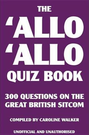 Cover of The 'Allo 'Allo Quiz Book