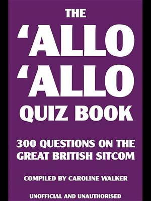 Book cover for The 'Allo 'Allo Quiz Book