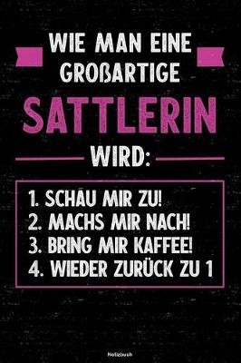 Book cover for Wie man eine grossartige Sattlerin wird