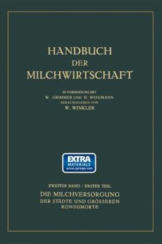 Cover of Die Milchversorgung Der Stadte Und Grosseren Konsumorte