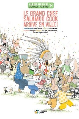 Cover of Le Grand Chef Salamoo Cook Arrive En Ville !