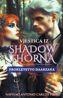 Book cover for Vjestica iz Shadowthorna