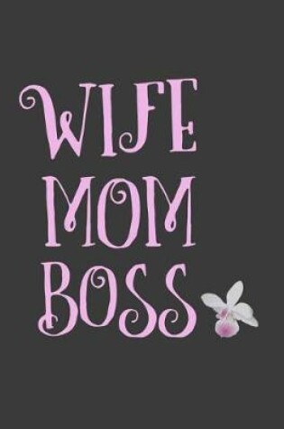 Cover of Wife Mom Boss