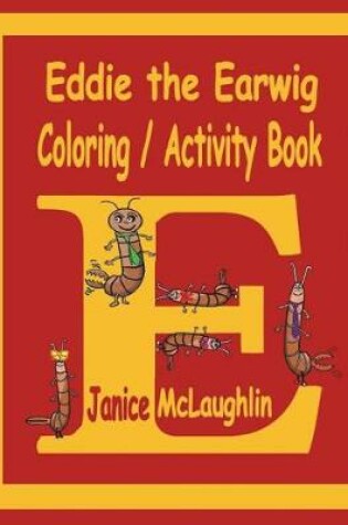 Cover of Eddie the Earwig Coloring/Activity Book