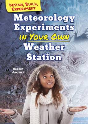 Book cover for Meteorology Experiments in Your Own Weather Station