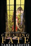 Book cover for Creating Fate