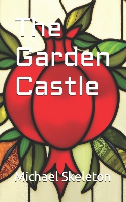 Cover of The Garden Castle