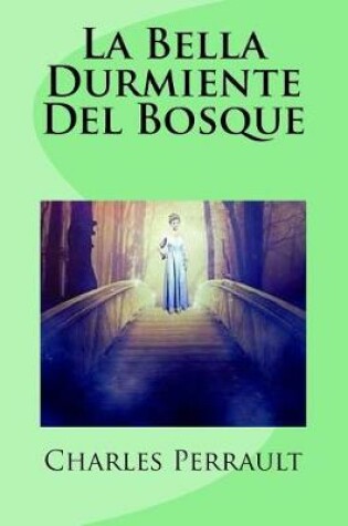 Cover of La Bella Durmiente Del Bosque