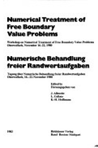 Cover of Numerical Treatment of Free Boundary Value Problems / Numerische Behandlung Freier Randwertaufgaben