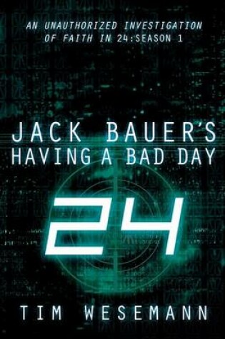 Cover of Jack Bauer's Having a Bad Day