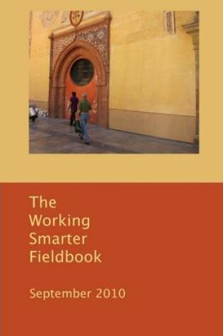 Cover of Working Smarter Fieldbook: September 2010 Edition