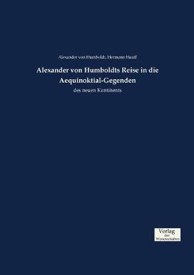 Book cover for Alexander von Humboldts Reise in die Aequinoktial-Gegenden