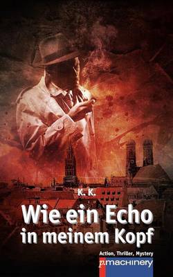 Book cover for Wie ein Echo in meinem Kopf