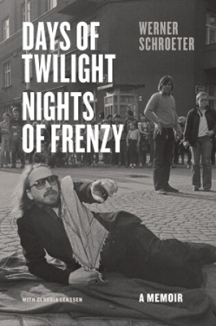 Cover of Days of Twilight, Nights of Frenzy