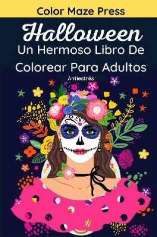 Cover of Halloween - Un Hermoso Libro De Colorear Para Adultos