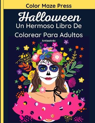 Book cover for Halloween - Un Hermoso Libro De Colorear Para Adultos