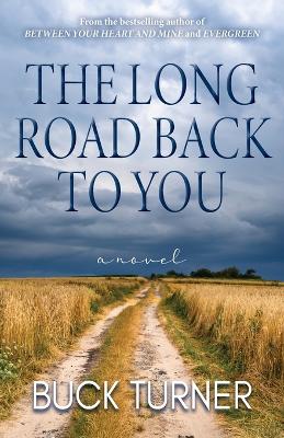 Book cover for The Long Road Back to You