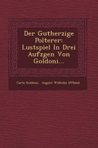 Cover of Der Gutherzige Polterer