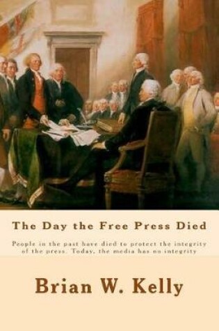 Cover of The Day the Free Press Died