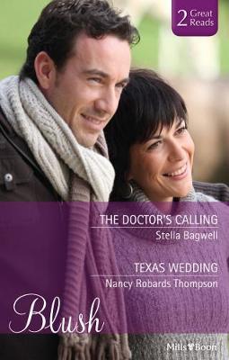 Book cover for The Doctor's Calling/Texas Wedding