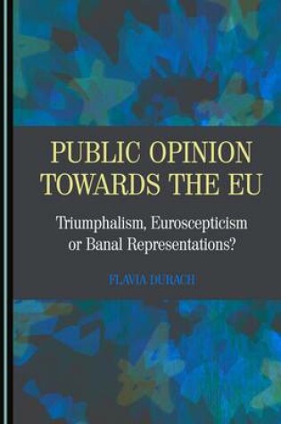 Cover of Public Opinion towards the EU