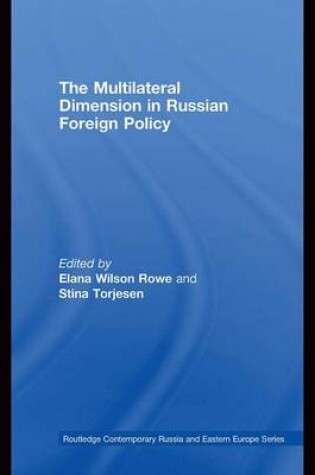 Cover of The Multilateral Dimension in Russian Foreign Policy