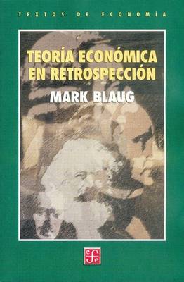 Book cover for Teoria Economica En Retrospeccion