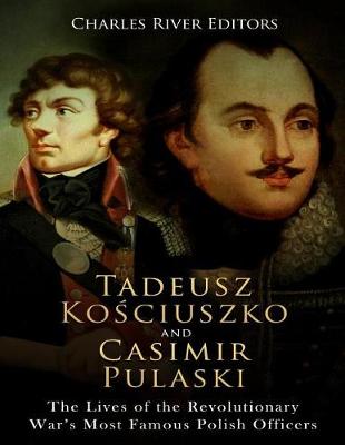 Book cover for Tadeusz Kosciuszko and Casimir Pulaski