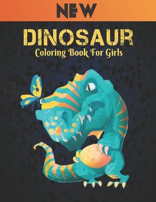 Book cover for Dinosaur Coloring Book For Girls