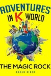 Book cover for Adventures in K World