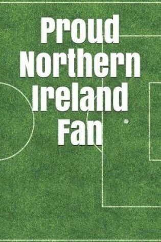 Cover of Proud Northern Ireland Fan