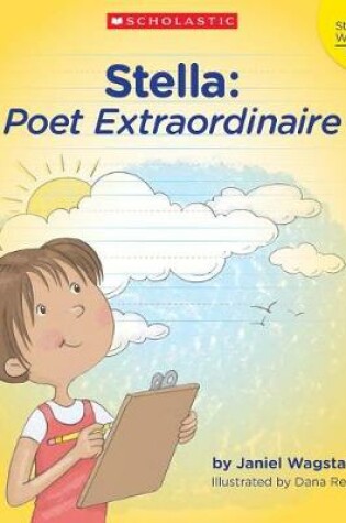 Cover of Stella: Poet Extraordinaire