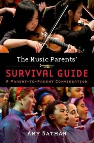 Cover of The Music Parents' Survival Guide