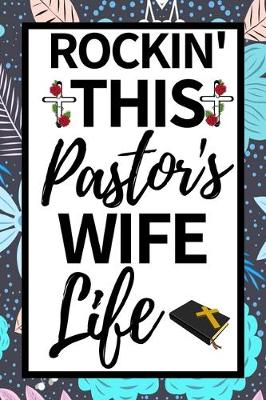 Book cover for Rockin' This Pastor's Wife Life