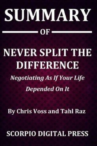 Cover of Summary Of Never Split the Difference