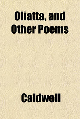 Book cover for Oliatta, and Other Poems