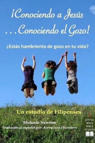 Cover of Conociendo a Jesus-Conociendo el Gozo!