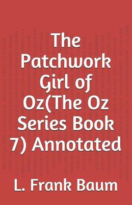 Book cover for The Patchwork Girl of Oz(The Oz Series Book 7) Annotated