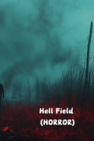 Cover of Hell Field (HORROR)