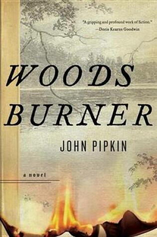 Cover of Woodsburner: A Novel