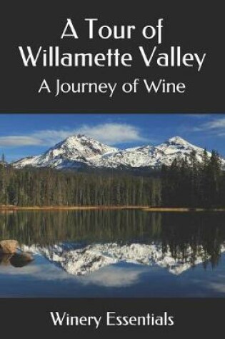 Cover of A Tour of Willamette Valley