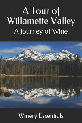 Book cover for A Tour of Willamette Valley